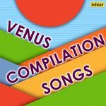 Venus Compilation Songs - Kumar Deva Song Download
